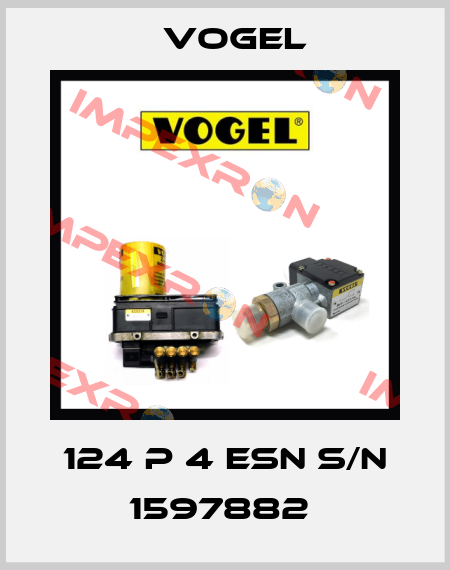 124 P 4 ESN S/N 1597882  Vogel