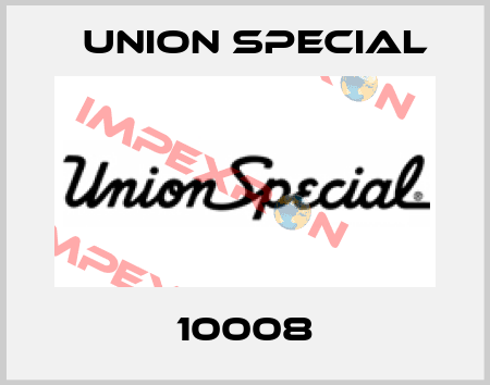 10008 Union Special
