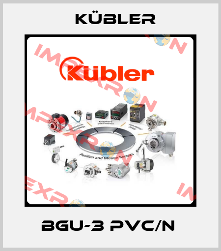 BGU-3 PVC/N  Kübler
