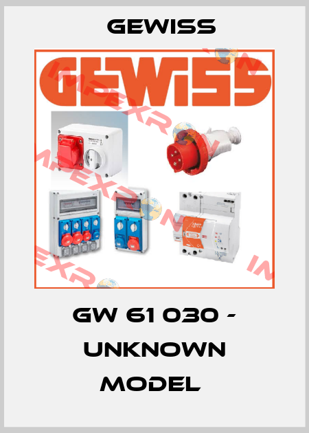 GW 61 030 - unknown model  Gewiss