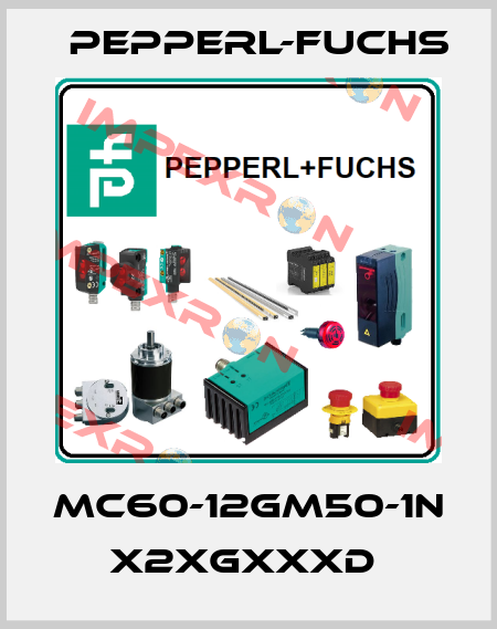 MC60-12GM50-1N        x2xGxxxD  Pepperl-Fuchs