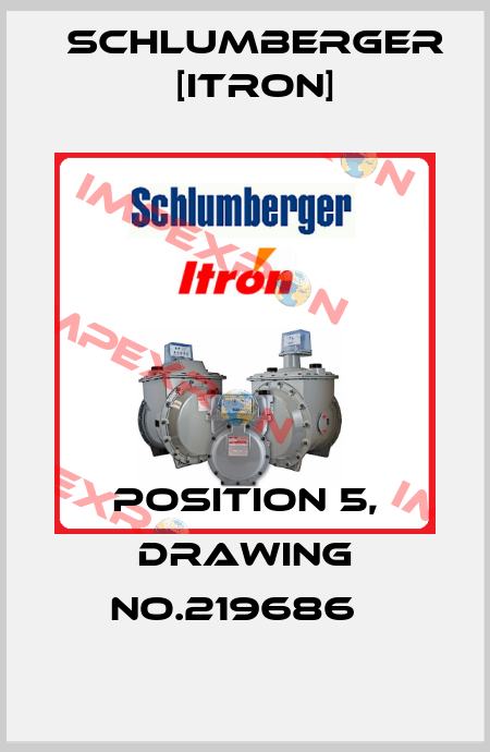 position 5, drawing No.219686   Schlumberger [Itron]