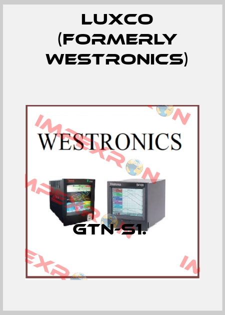 GTN-S1.  Luxco (formerly Westronics)