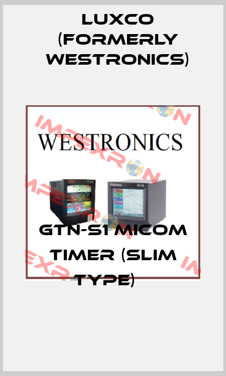 GTN-S1 MICOM TIMER (SLIM TYPE)    Luxco (formerly Westronics)