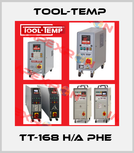 TT-168 H/A PHE  Tool-Temp