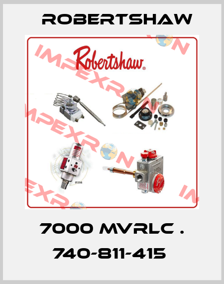 7000 MVRLC . 740-811-415  Robertshaw