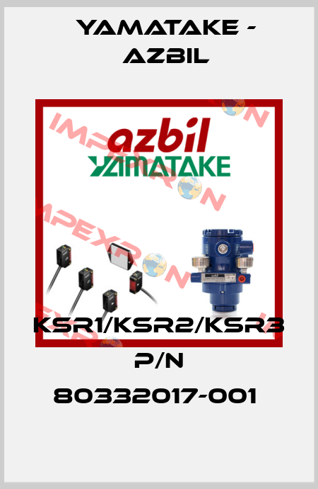 KSR1/KSR2/KSR3 P/N 80332017-001  Yamatake - Azbil