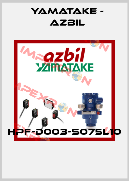 HPF-D003-S075L10  Yamatake - Azbil