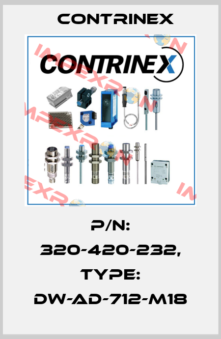 p/n: 320-420-232, Type: DW-AD-712-M18 Contrinex