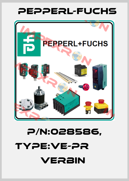 P/N:028586, Type:VE-PR                   Verbin  Pepperl-Fuchs