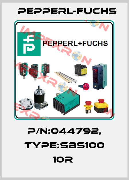 P/N:044792, Type:SBS100 10R  Pepperl-Fuchs