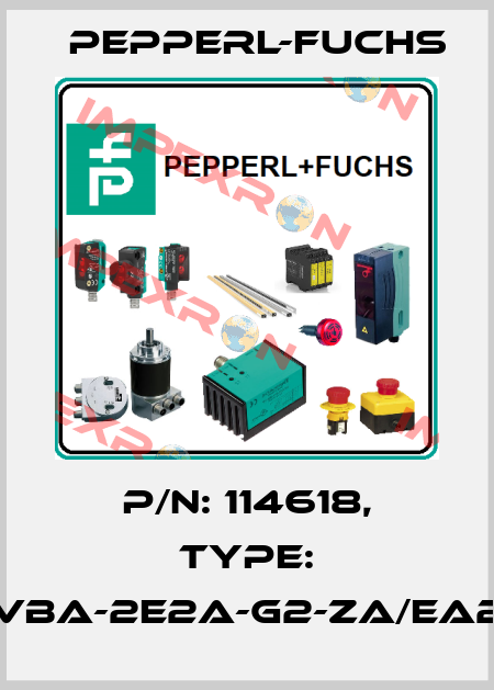 p/n: 114618, Type: VBA-2E2A-G2-ZA/EA2 Pepperl-Fuchs