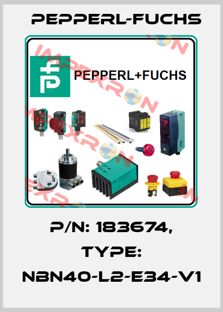 p/n: 183674, Type: NBN40-L2-E34-V1 Pepperl-Fuchs