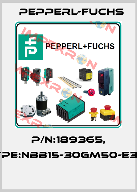 P/N:189365, Type:NBB15-30GM50-E3-M  Pepperl-Fuchs