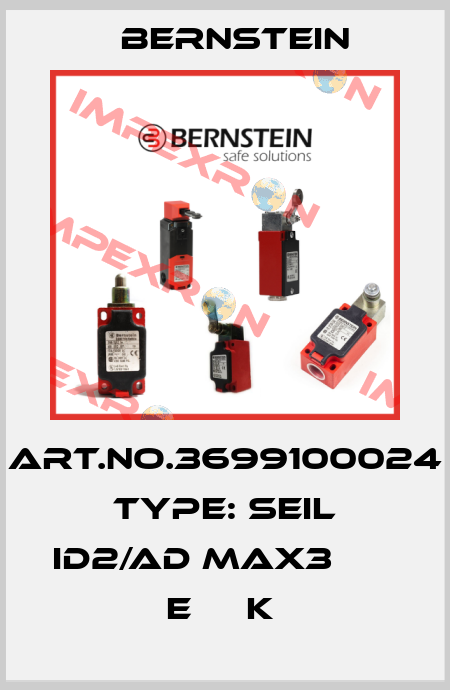Art.No.3699100024 Type: SEIL ID2/AD MAX3       E     K  Bernstein