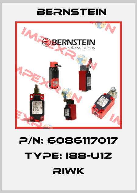 P/N: 6086117017 Type: I88-U1Z RIWK Bernstein