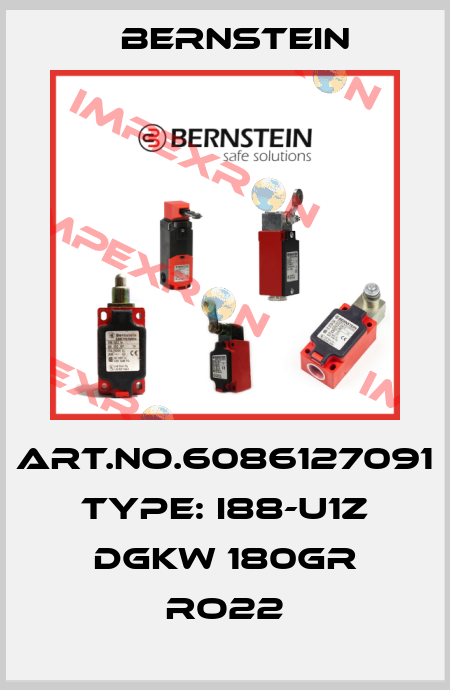 Art.No.6086127091 Type: I88-U1Z DGKW 180GR RO22 Bernstein