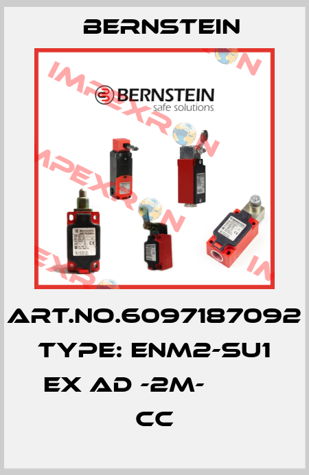 Art.No.6097187092 Type: ENM2-SU1 EX AD -2M-         CC Bernstein
