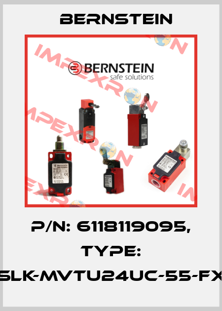 P/N: 6118119095, Type: SLK-MVTU24UC-55-FX Bernstein
