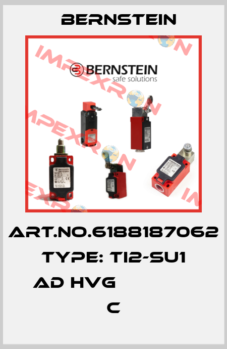 Art.No.6188187062 Type: TI2-SU1 AD HVG               C Bernstein