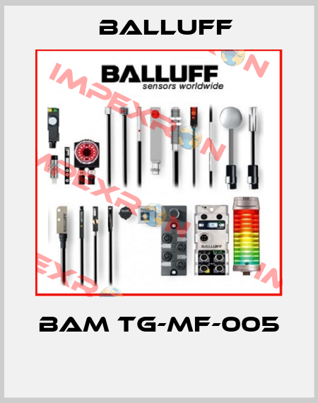 BAM TG-MF-005  Balluff