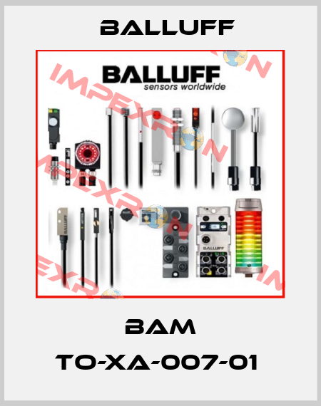 BAM TO-XA-007-01  Balluff