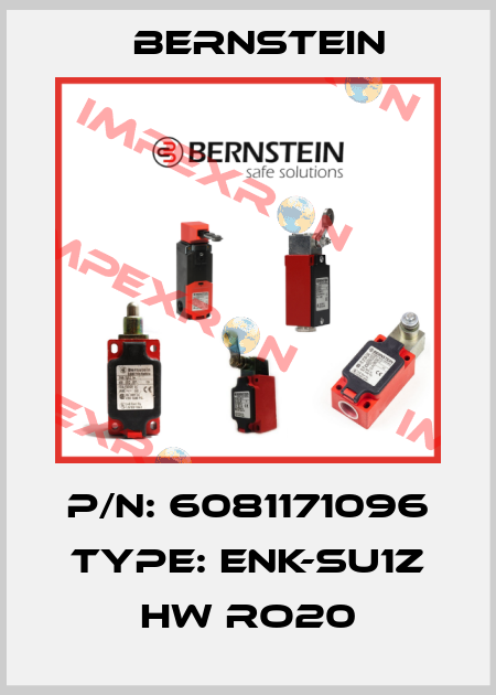 P/N: 6081171096 Type: ENK-SU1Z HW RO20 Bernstein