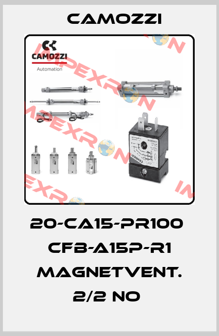 20-CA15-PR100  CFB-A15P-R1 MAGNETVENT. 2/2 NO  Camozzi