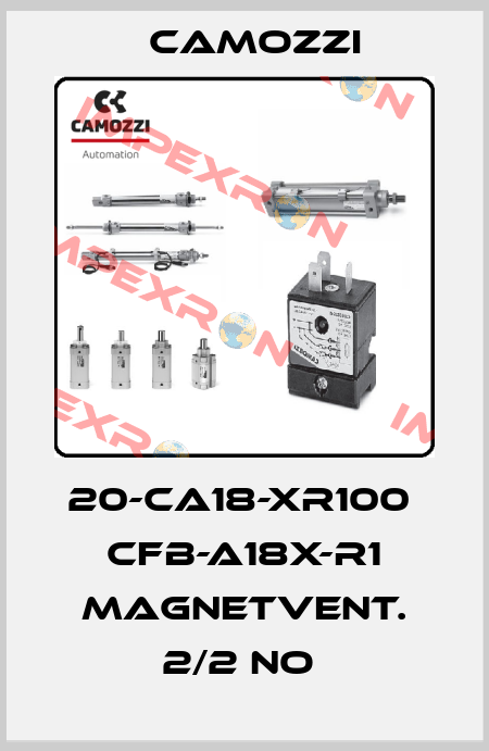20-CA18-XR100  CFB-A18X-R1 MAGNETVENT. 2/2 NO  Camozzi