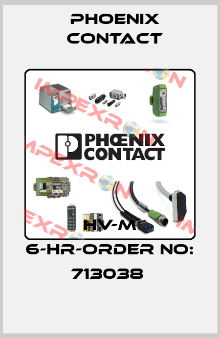 HV-M 6-HR-ORDER NO: 713038  Phoenix Contact