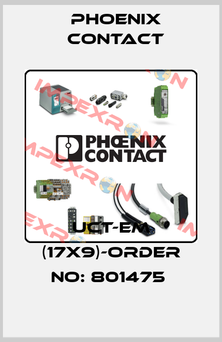 UCT-EM (17X9)-ORDER NO: 801475  Phoenix Contact