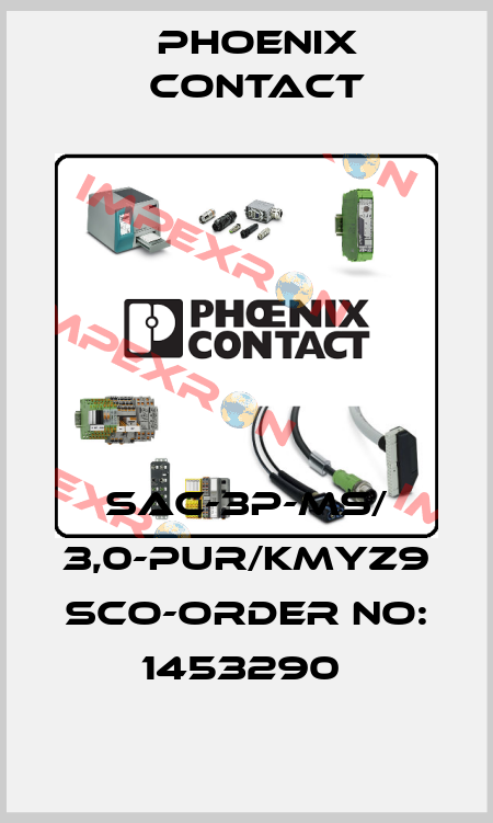 SAC-3P-MS/ 3,0-PUR/KMYZ9 SCO-ORDER NO: 1453290  Phoenix Contact
