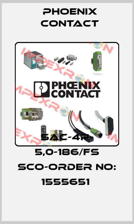 SAC-4P- 5,0-186/FS SCO-ORDER NO: 1555651  Phoenix Contact