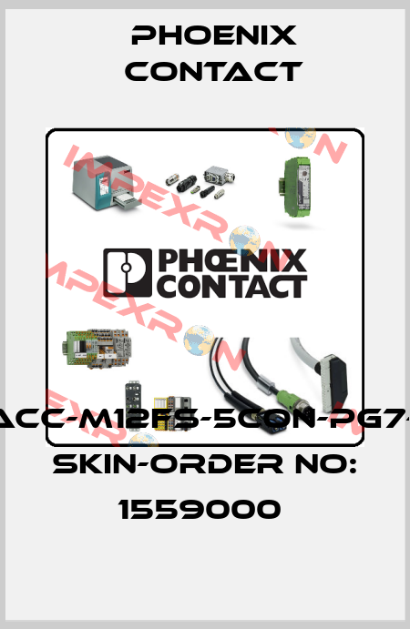 SACC-M12FS-5CON-PG7-M SKIN-ORDER NO: 1559000  Phoenix Contact