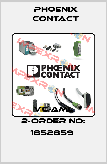 VC-AML 2-ORDER NO: 1852859  Phoenix Contact