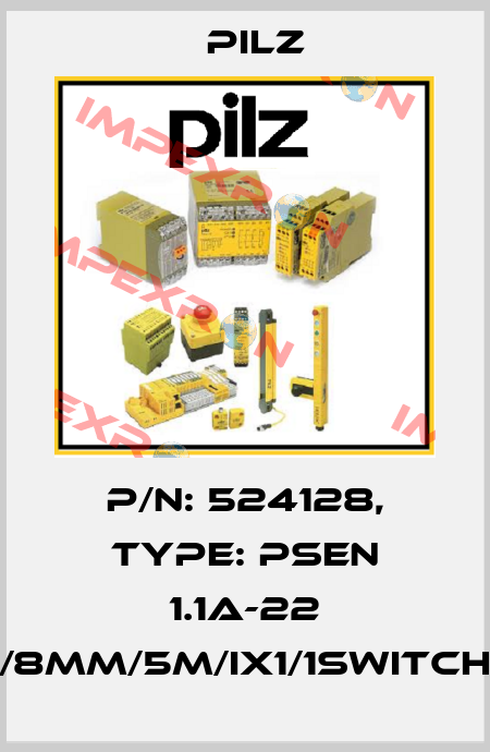 p/n: 524128, Type: PSEN 1.1a-22 /8mm/5m/ix1/1switch Pilz