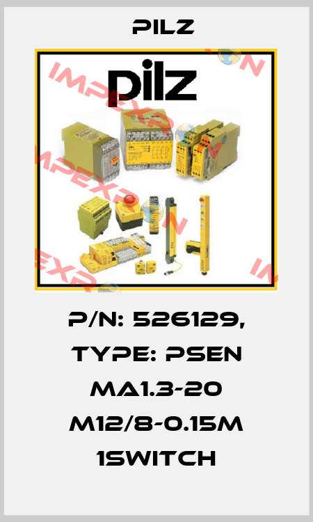 p/n: 526129, Type: PSEN ma1.3-20 M12/8-0.15m 1switch Pilz