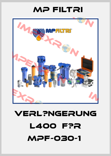 Verl?ngerung L400  f?r MPF-030-1  MP Filtri