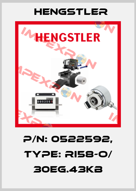 p/n: 0522592, Type: RI58-O/ 30EG.43KB Hengstler