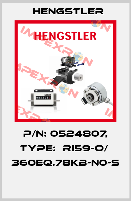 P/N: 0524807, Type:  RI59-O/  360EQ.78KB-N0-S  Hengstler
