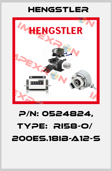 P/N: 0524824, Type:  RI58-O/  200ES.18IB-A12-S  Hengstler