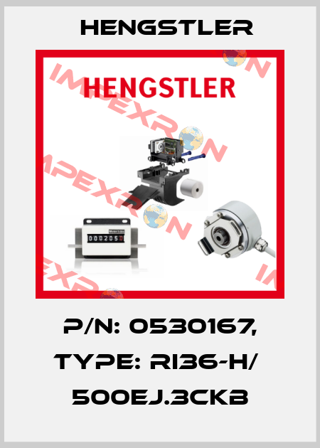 p/n: 0530167, Type: RI36-H/  500EJ.3CKB Hengstler