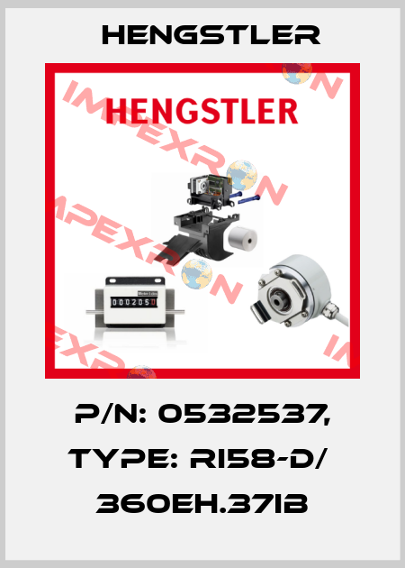 p/n: 0532537, Type: RI58-D/  360EH.37IB Hengstler