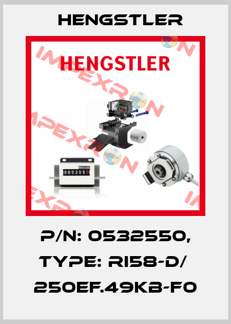 p/n: 0532550, Type: RI58-D/  250EF.49KB-F0 Hengstler