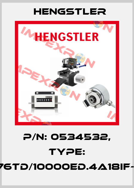 p/n: 0534532, Type: RI76TD/10000ED.4A18IF-F0 Hengstler