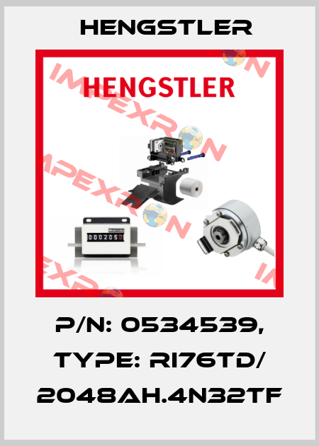 p/n: 0534539, Type: RI76TD/ 2048AH.4N32TF Hengstler