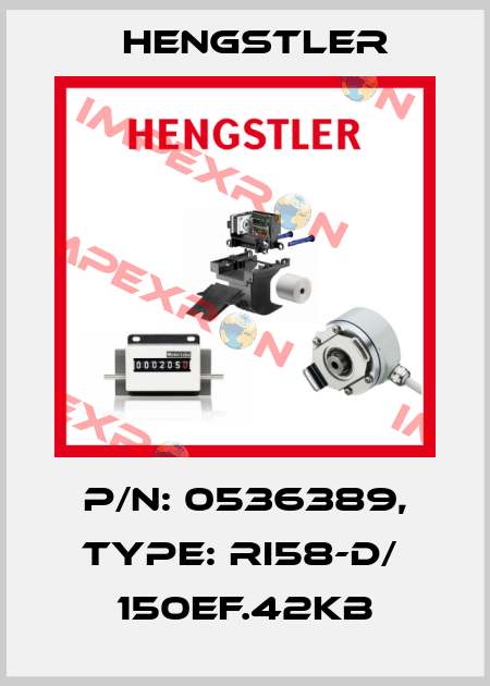 p/n: 0536389, Type: RI58-D/  150EF.42KB Hengstler