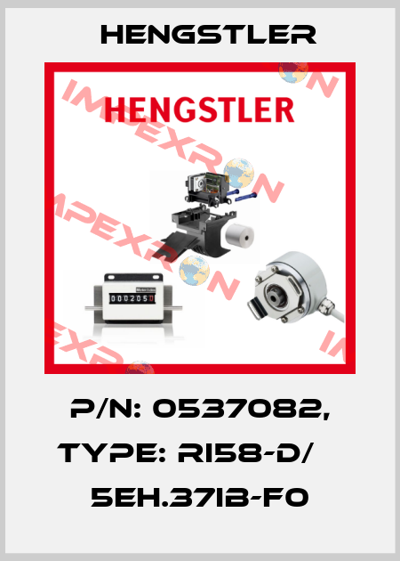 p/n: 0537082, Type: RI58-D/    5EH.37IB-F0 Hengstler