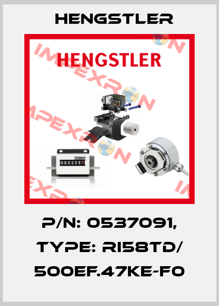 p/n: 0537091, Type: RI58TD/ 500EF.47KE-F0 Hengstler