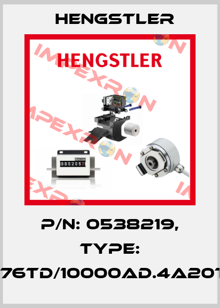 p/n: 0538219, Type: RI76TD/10000AD.4A20TF Hengstler